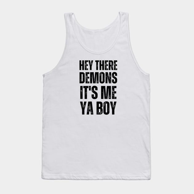 Hey There Demons Tank Top by HobbyAndArt